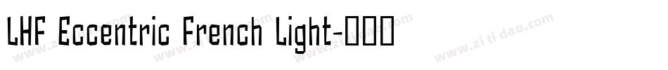 LHF Eccentric French Light字体转换